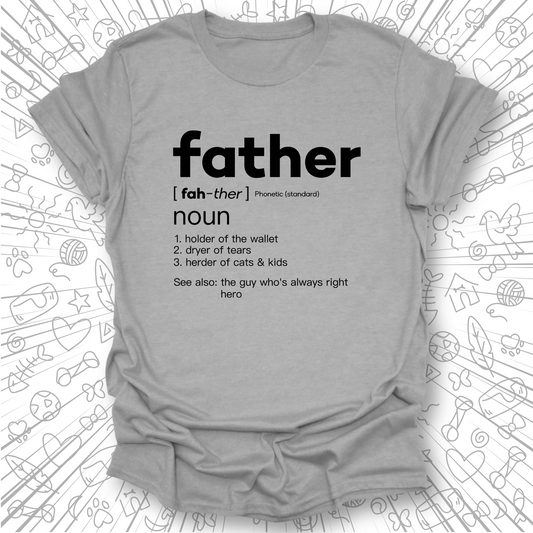 Definition of Father T-Shirt