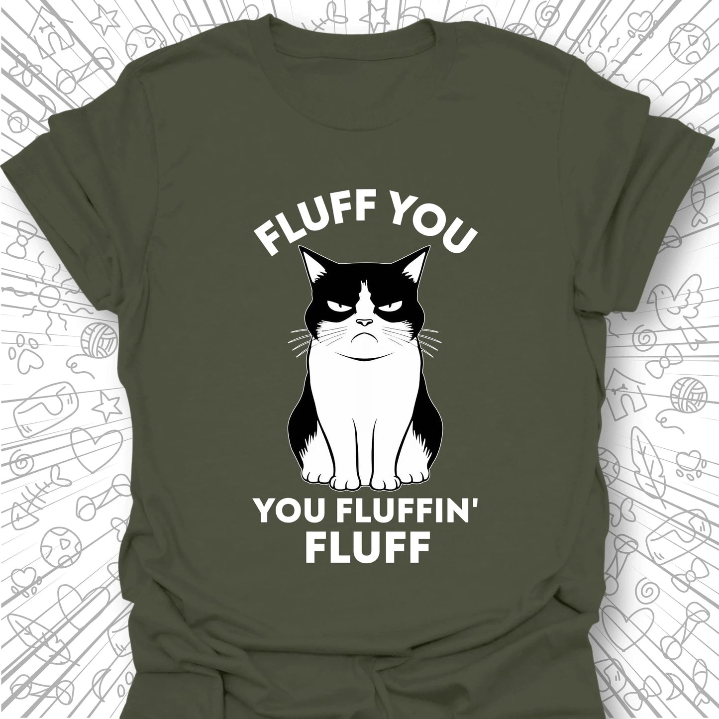 Fluff You T-Shirt