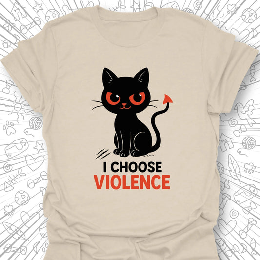 I Choose Violence T-Shirt
