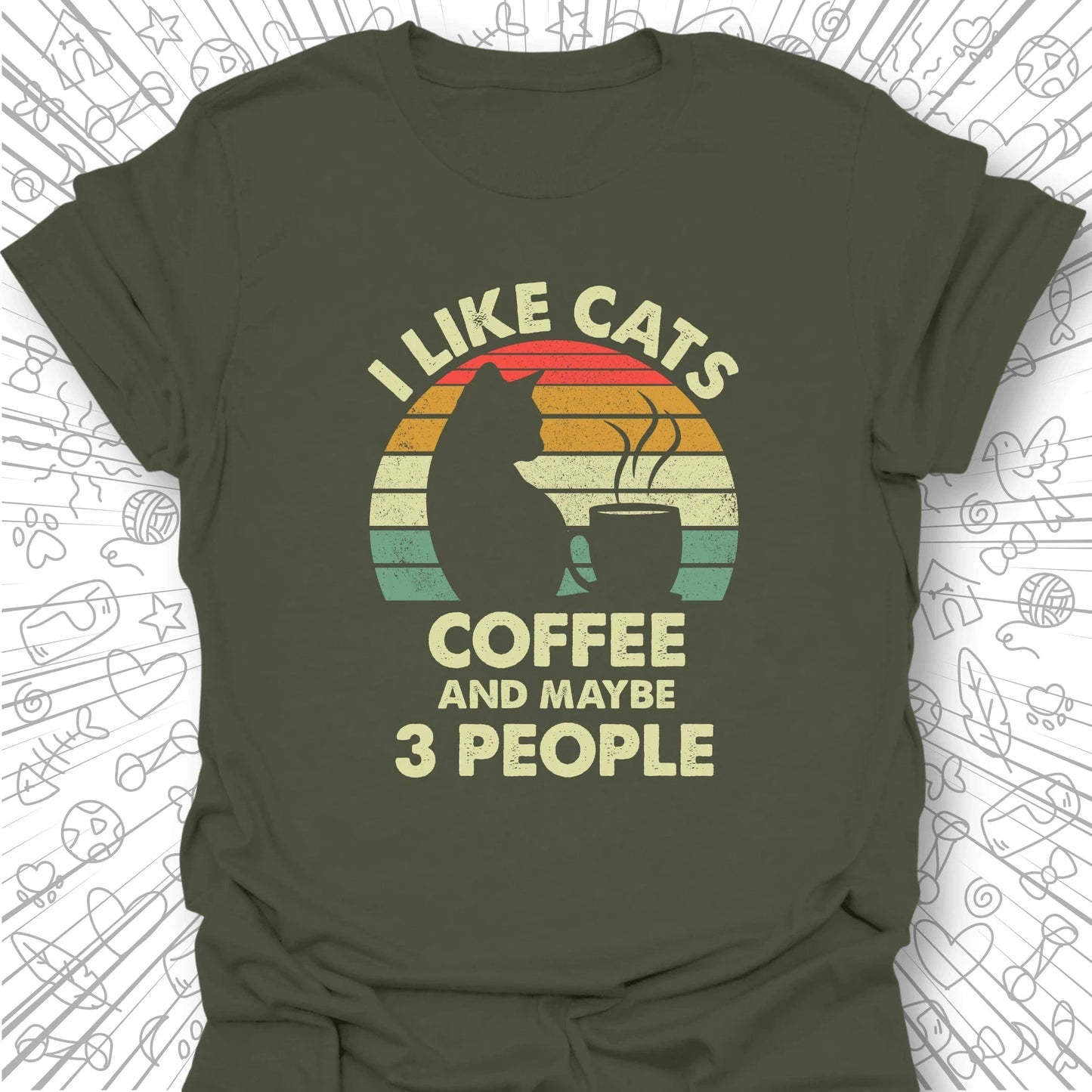 I Like Cats, Coffee... T-Shirt