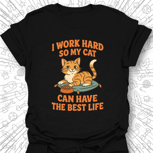 I Work Hard T-Shirt
