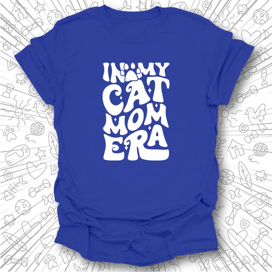 In My Cat Mom Era T-Shirt