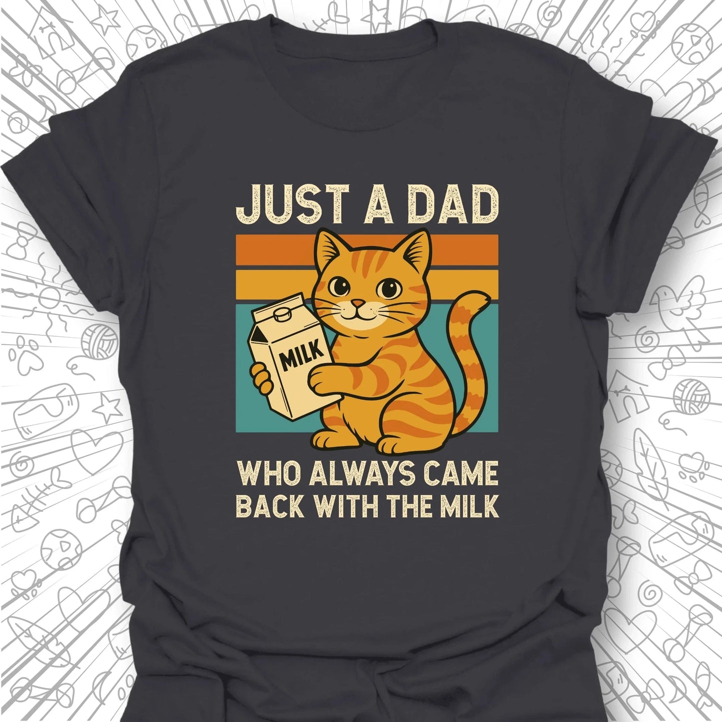 Just a Dad T-Shirt