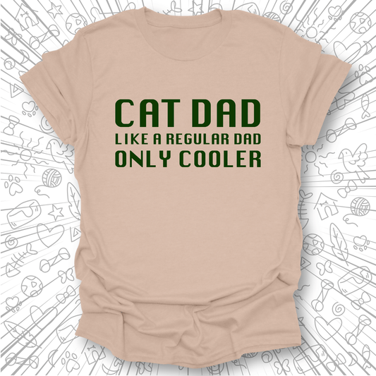 Like a Regular Dad T-Shirt