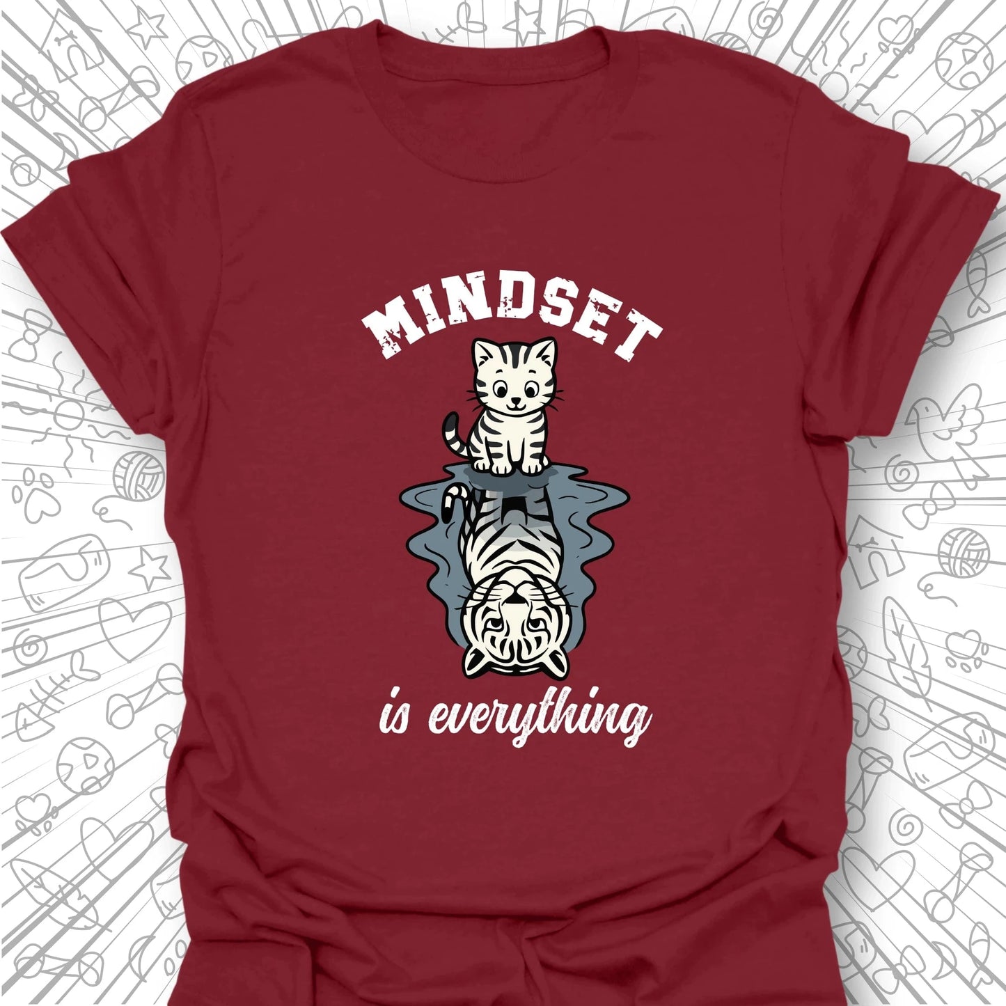 Mindset Is Everything T-Shirt