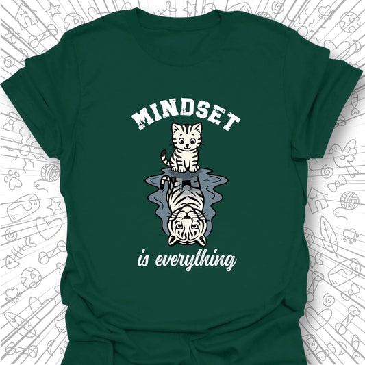 Mindset Is Everything T-Shirt