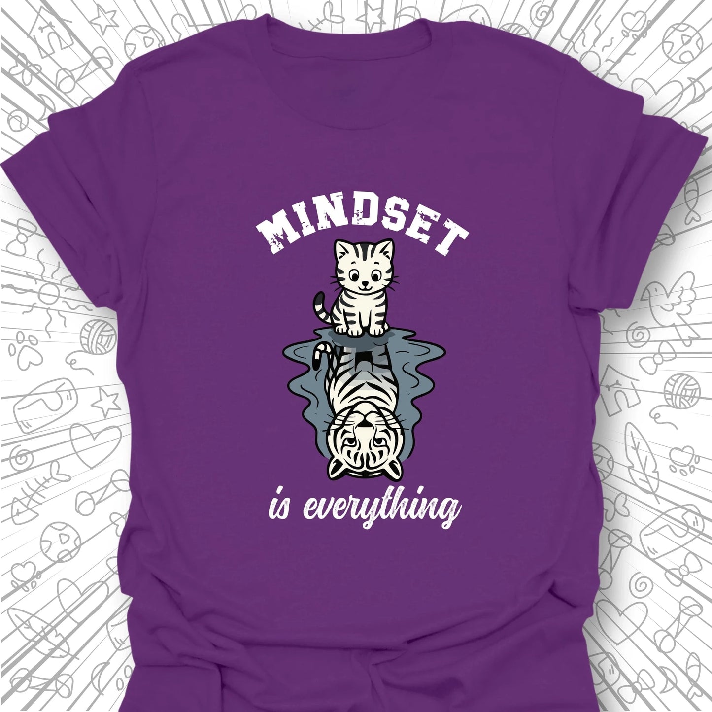 Mindset Is Everything T-Shirt