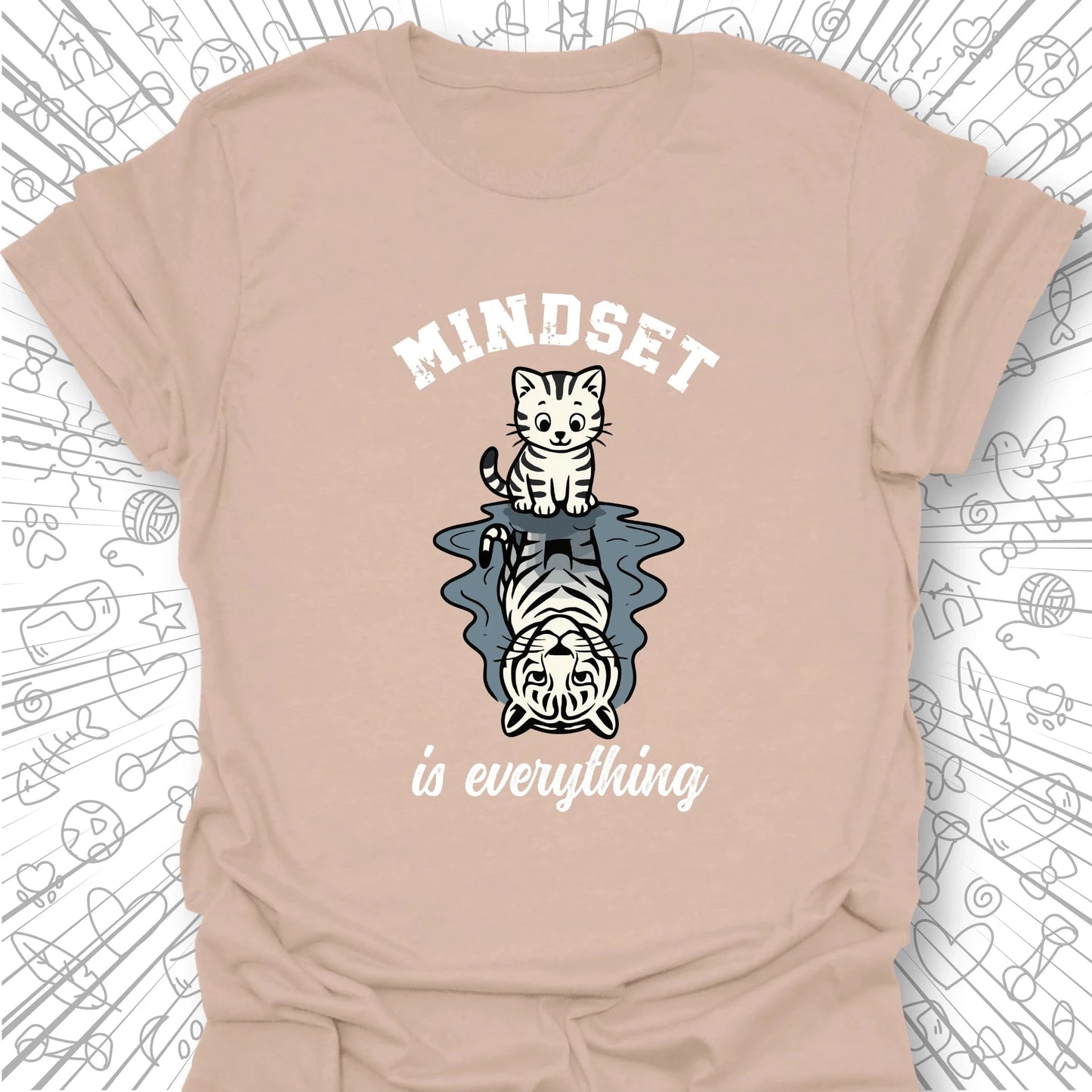 Mindset Is Everything T-Shirt