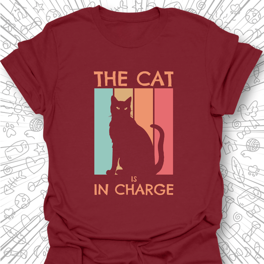 The Cat Is In Charge T-Shirt