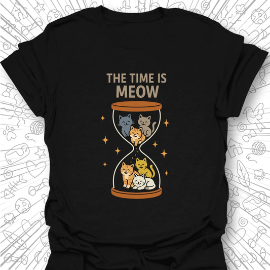 The Time is Meow T-Shirt
