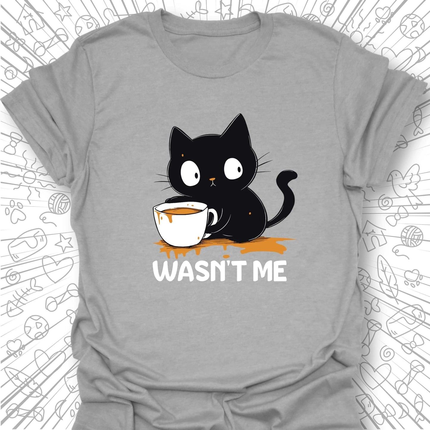 Wasn't Me T-Shirt